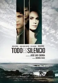 Poster do filme Todo es silencio