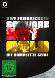 Schwarz Rot Gold tv show poster