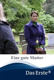 Eine gute Mutter movie poster