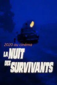 2020 au cinéma : La Nuit des survivants movie poster