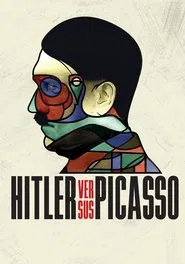 Poster do filme Hitler vs Picasso: A Obsessão Nazista pela Arte
