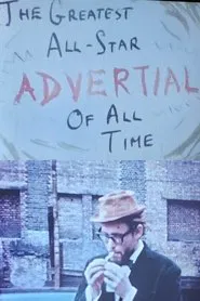 Poster do filme The Greatest All-Star Advertial of All Time