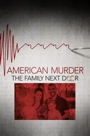 American Murder: The Family Next Door movie poster