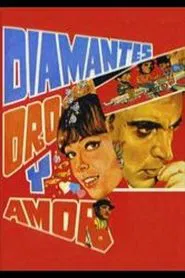 Diamantes, Oro y Amor movie poster