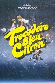 Trocadero Lemon Blue movie poster