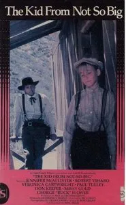 The Kid from Not-So-Big movie poster