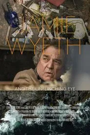 Jamie Wyeth and the Unflinching Eye movie poster