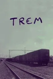 Trem movie poster