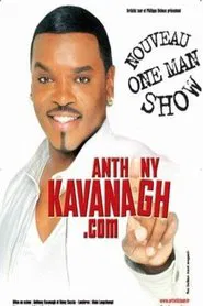 AnthonyKavanagh .com movie poster