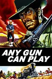 Any Gun Can Play movie poster