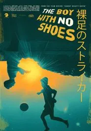Poster do filme The Boy with No Shoes