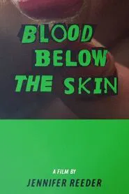 Blood Below the Skin movie poster