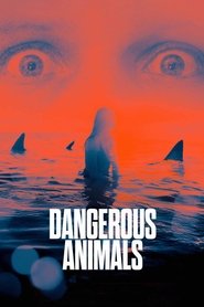 Dangerous Animals movie poster