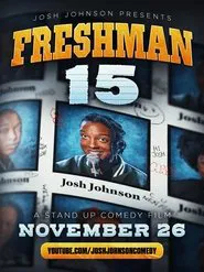 Freshman Fifteen: A Stand Up Comedy Film movie poster