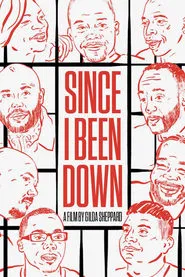 Since I Been Down movie poster