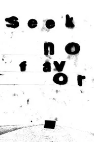 Seek No Favor movie poster
