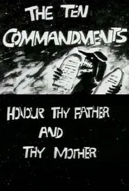 Poster do filme The Ten Commandments Number 4: Honour Thy Father and Thy Mother