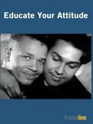Educate Your Attitude movie poster