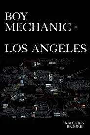 The Boy Mechanic Los Angeles movie poster