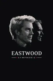 Eastwood Symphonic movie poster