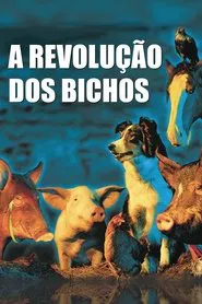 Poster do filme A Revolução dos Bichos