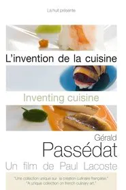 L'Invention de la cuisine : Gérald Passédat movie poster