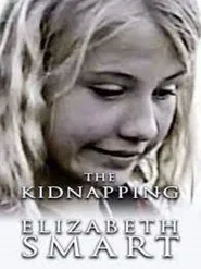 Poster do filme The Kidnapping of Elizabeth Smart