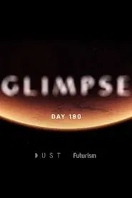 Glimpse Ep 6: Day 180 movie poster