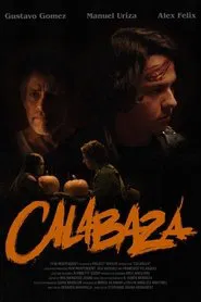 Calabaza movie poster