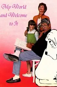 Poster da série My World and Welcome to It