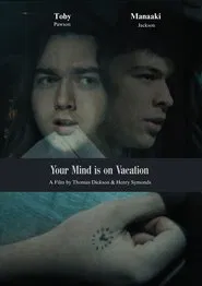 Your Mind is on Vacation movie poster