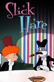 Slick Hare movie poster
