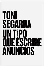Toni Segarra: The Ads Writer movie poster