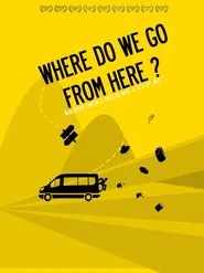 Where Do We Go from Here? movie poster