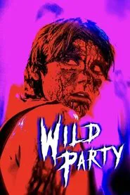 Wild Party movie poster