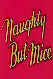 Naughty But Mice movie poster