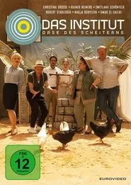 Das Institut - Oase des Scheiterns tv show poster