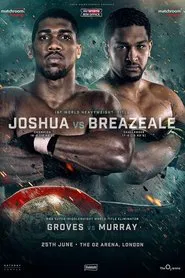 Anthony Joshua vs. Dominic Breazeale movie poster