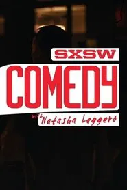SXSW Comedy with Natasha Leggero movie poster