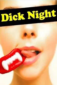 Dick Night movie poster