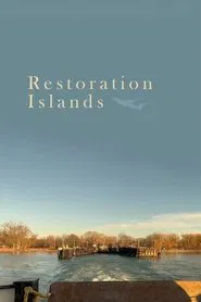 Restoration Islands movie poster