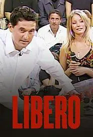 Libero tv show poster