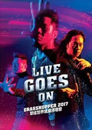Live Goes On Grasshopper Concert 2017 movie poster