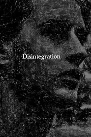 Disintegration movie poster