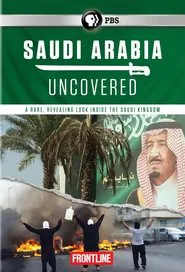 Saudi Arabia Uncovered movie poster