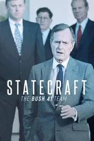 Poster do filme Statecraft: The Bush 41 Team