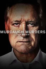 Murdaugh Murders: The Movie tv show poster