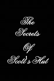 The Secrets of Scott's Hut movie poster