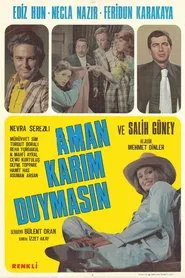 Aman Karım Duymasın movie poster