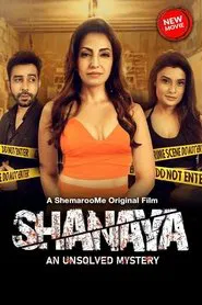 Shanaya - An Unsolved Mystery movie poster
